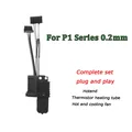 P1S X1C Düse aus gehärtetem Stahl 0,2 bis 0,6 mm – Farbe P1 Fully Hotend 0.2
